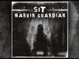 Sit - Marvin Guardian