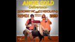 ANGIE GOLD - Deliverance (DJ RONNY MC & DJ NIKOLAY-D Remix 2019)