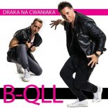 B-Qll - Draka Na Cwaniaka (DISCOBEAT Extended Remix)