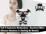 Yall feat Gabriela Richardson - Hundred Miles (Roman Ramirez & Dmitriy Rs Remix) (Extended)