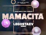 Jason Derulo feat. Farruko - Mamacita (Legostaev Radio Remix)