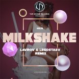 Kelis - Milkshake (Lavrov & Legostaev Radio Remix)