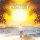 Newik & Lost Carves - Robinson Anthem (Radio Mix)