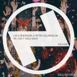 Peter Gelderblom & Luca Debonaire - We Can\'t Hold Back (Club Mix)