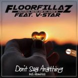 Floorfillaz feat. V-Star - Don't Say Anything (Original Mix)
