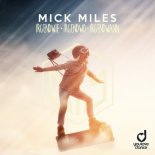 Mick Miles - Irgendwie, Irgendwo, Irgendwann (Radio Edit)