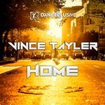 Vince Tayler - Home (Danny Fervent Remix Edit)