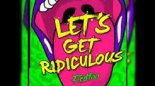 Redfoo - Let's Get Ridiculous (Hans Reed Remix)