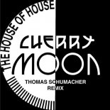 Cherrymoon Trax - The House Of House (Thomas Schumacher Remix)