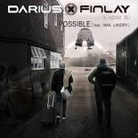 Darius & Finlay feat. Adam Bu & Max Landry - Possible (Phil Praise Summer Remix)