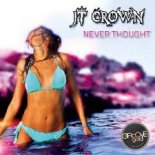 JT Crown - Never Thought (Radio Edit)