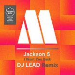 Jackson 5 - I Want You Back (DJ LEAD 2019 Remix)