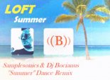 Loft - Summer (Samplesonics & Dj Bocianus ''Summer'' Dance Remix)