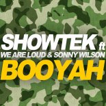 Showtek ft. We Are Loud & Sonny Wilson - Booyah (Rick Wayne Edit)