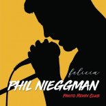 Phil Nieggman - Felicia (Pakito Remix Club)
