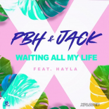 PBH & Jack Ft. Hayla - Waiting All My Life (Extended Mix)