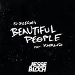 Ed Sheeran - Beautiful People [Jesse Bloch Bootleg]