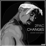 2pac - Changes (Andrey Rain Radio Remix)
