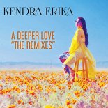 Kendra Erika - A Deeper Love (Marc Stout Remix)