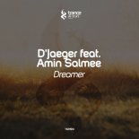 D’Jaeger ft. Amin Salmee - Dreamer