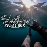 Sweat Box - Shallow (Extended Mix)