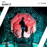 WKB - Bump It (Original Mix)