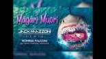 Romina Falconi feat TAFFO Funeral Services - MAGARI MUORI - (Jack Mazzoni Remix)
