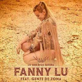 Fanny Lu Ft Gente De Zona - Lo Que Dios Quiera