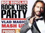 Bob Sinclar x Jenia Smile & Ser Twister - Rock This Party (Vlad Magic mash up)