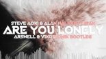 Steve Aoki & Alan Walker - Are You Lonely feat. ISÁK (Arswell & Vixotronik Bootleg)