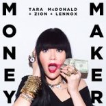 Tara McDonald feat. Zion & Lennox - Money Maker (Toni Neri Remix)