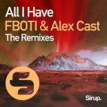 Fboti & Alex Cast - All I Have (Kahikko Remix)