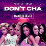 The Pussycat Dolls - Don't Cha ft. Busta Rhymes (Makkur Radio Edit)