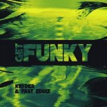 Kryder feat. Fast Eddie - Get Funky (Extended Mix)