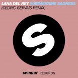 Lana Del Rey feat. Modern Talking- Summertime Sadness (Cedric Gervais Remix)