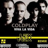 Lex Trax Feat. Coldplay - Viva La Vida (Lex Trax Remix)