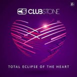Clubstone - Total Eclipse of the Heart (Saxo Radio Mix)