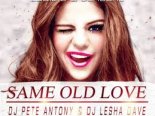 Selena Gomez & Kolya Funk & Eddie G & Borgore - Same old love (dj Pete Antony & dj Lesha Dave mash up)