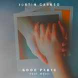 Justin Caruso feat. Mædi - Good Parts (Original Mix)