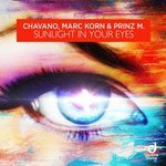 Chavano, Marc Korn & Prinz M. - Sunlight in Your Eyes (Extended Mix) 