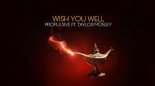 Propulsive & Taylor Mosley - Wish You Well