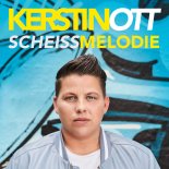 Kerstin Ott - Scheissmelodie (Bodybangers Remix)