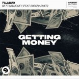 Tujamo & 808Charmer - Getting Money (Big Gabee & DaweOne Edit)