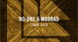 No-One & Moorad - Comin\' Back (Extended Mix)