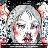 Denis First & Reznikov & Bright Sparks - Shameless (Mike Tsoff & German Avny Radio Edit)