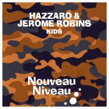 Hazzaro, Jerome Robins - Kids (Original Mix)