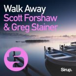 Greg Stainer, Scott Forshaw - Walk Away (Original Club Mix)