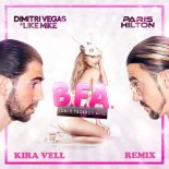 Dimitri Vegas & Like Mike feat. Paris Hilton - Best Friend's Ass (Kira Vell Remix)