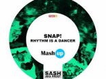 Snap! - Rhythm is a dancer (DJ Sash aka Frost Radio mix Mash-Up)