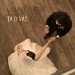 Ewa Farna - Ta o nás